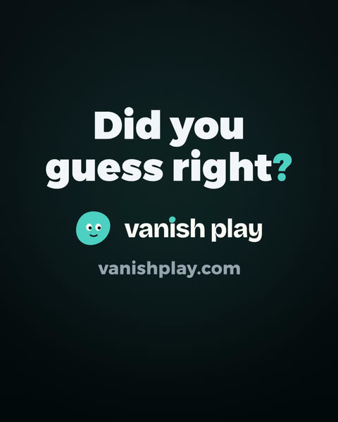 End card reading: Did you guess right?, with the Vanish Play logo and vanishplay.com